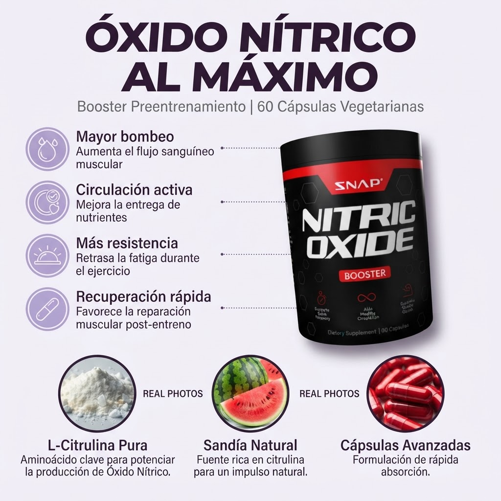 Nitric Oxide Booster SNAP — Más flujo, más fuerza y mejor circulación en cada entrenamiento